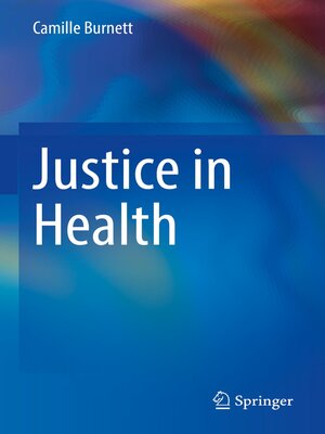 cover image of Justice in Health